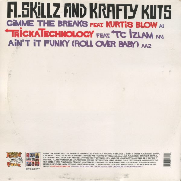 A-Skillz + Krafty Kuts - Gimme The Breaks / TrickaTechnology | Finger Lickin' Records (FLR042) - 2 A-Skillz + Krafty Kuts - Gimme The Breaks / TrickaTechnology | Finger Lickin' Records (FLR042) - 2