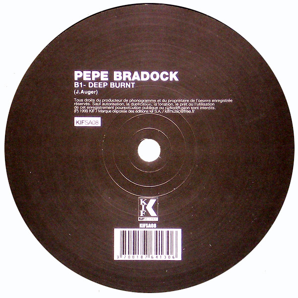 Pépé Bradock - Burning | Kif Recordings (KIFSA08) - main Pépé Bradock - Burning | Kif Recordings (KIFSA08) - main