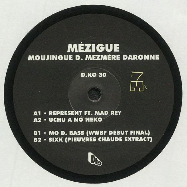 Mézigue - Moujingue D. Mezmère Daronne | D.KO Records (D​​​.​​​KO30)