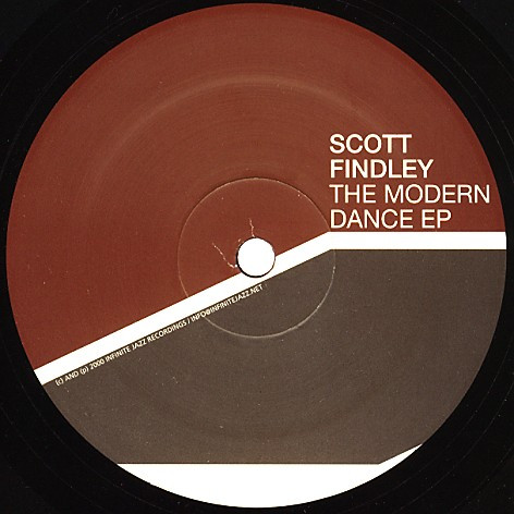 Scott Findley - The Modern Dance EP | Infinite Jazz (IJR002) - main