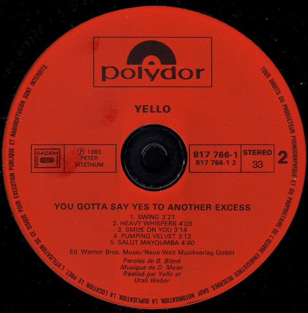 Yello - You Gotta Say Yes To Another Excess | Polydor (817 766-1) - 2
