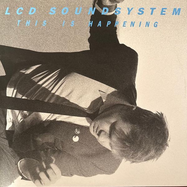 LCD Soundsystem - This Is Happening | DFA (DFA 2250-2) - main LCD Soundsystem - This Is Happening | DFA (DFA 2250-2) - main