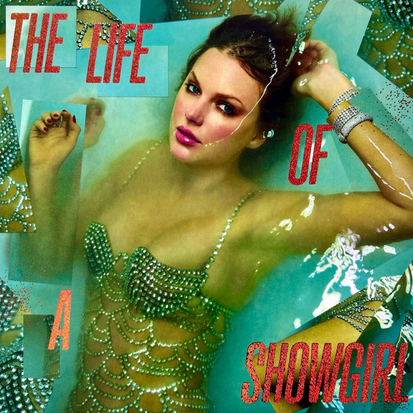 Taylor Swift - The Life Of A Showgirl | Republic Records (00602478225260:2) - main Taylor Swift - The Life Of A Showgirl | Republic Records (00602478225260:2) - main