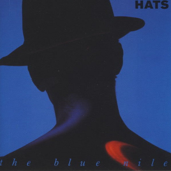 The Blue Nile - Hats | Confetti Records (Bluelp002) - main The Blue Nile - Hats | Confetti Records (Bluelp002) - main