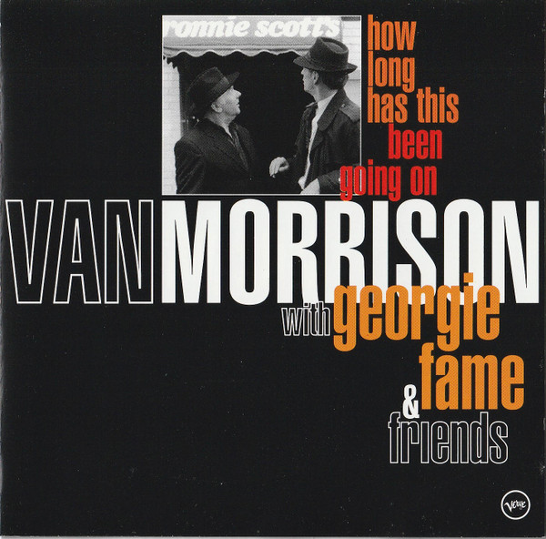 Van Morrison With Georgie Fame & Various - How Long Has This Been Going On | Verve Records (529 136-2)