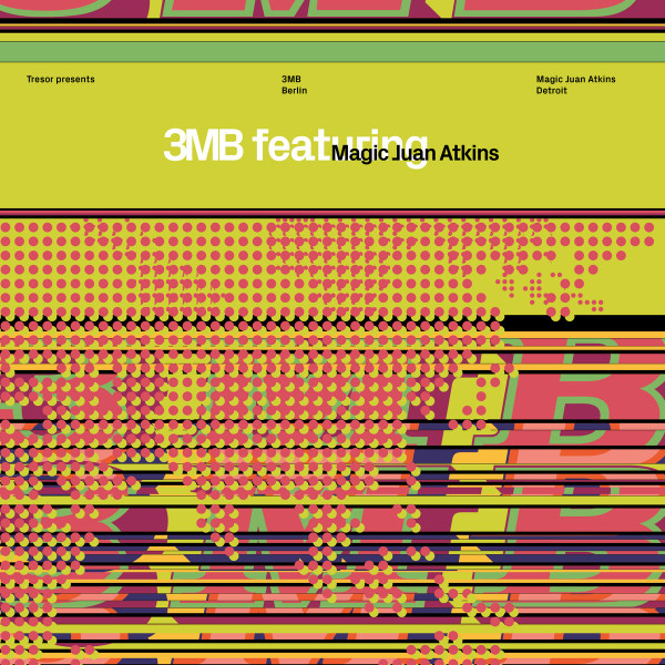 3MB Feat. Juan Atkins - 3MB Feat. Magic Juan Atkins | Tresor (Tresor 009) - main 3MB Feat. Juan Atkins - 3MB Feat. Magic Juan Atkins | Tresor (Tresor 009) - main