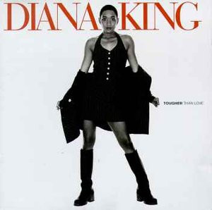 Diana King - Tougher Than Love | Work (OK 64189)