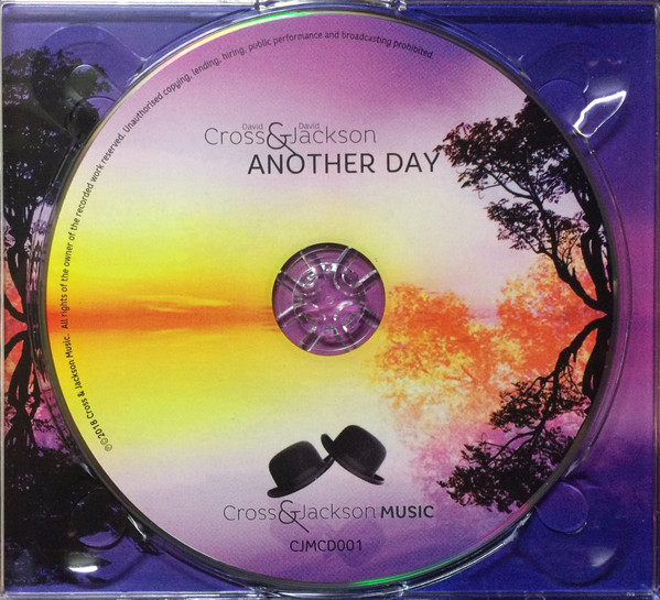 David Cross & David Jackson - Another Day | Cross & Jackson Music (CJMCD001) - 3 David Cross & David Jackson - Another Day | Cross & Jackson Music (CJMCD001) - 3