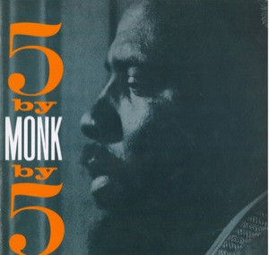 The Thelonious Monk Quintet - 5 By Monk By 5 | DOL (DOL744) - main