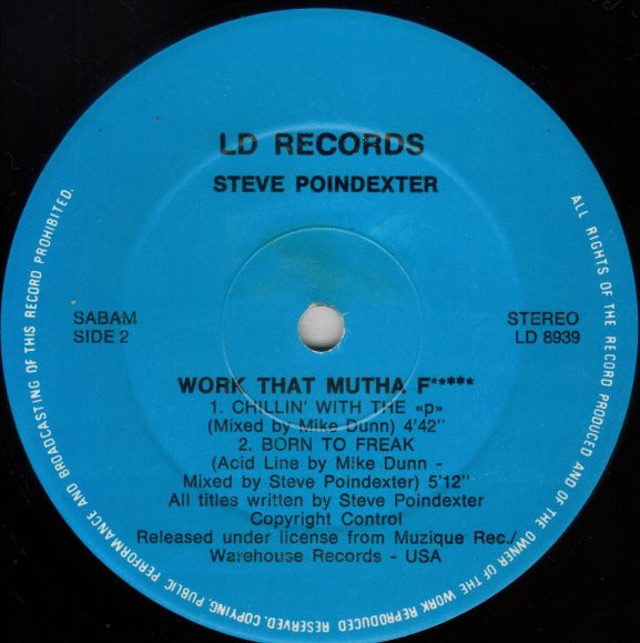 Steve Poindexter - Work That Mutha F***** | LD Records (LD 8939) - 4 Steve Poindexter - Work That Mutha F***** | LD Records (LD 8939) - 4