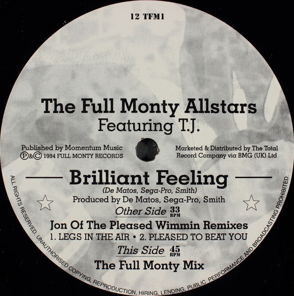 The Full Monty All-Stars Featuring TJ Davis - Brilliant Feeling (Jon Of The Pleased Wimmin Remixes) | Full Monty Records (12 TFM1) - 3