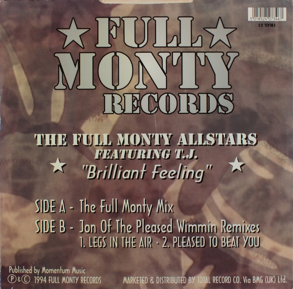 The Full Monty All-Stars Featuring TJ Davis - Brilliant Feeling (Jon Of The Pleased Wimmin Remixes) | Full Monty Records (12 TFM1) - 2