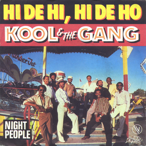Kool & The Gang - Hi De Hi, Hi De Ho / Night People | De-Lite Records (101742) Kool & The Gang - Hi De Hi, Hi De Ho / Night People | De-Lite Records (101742)
