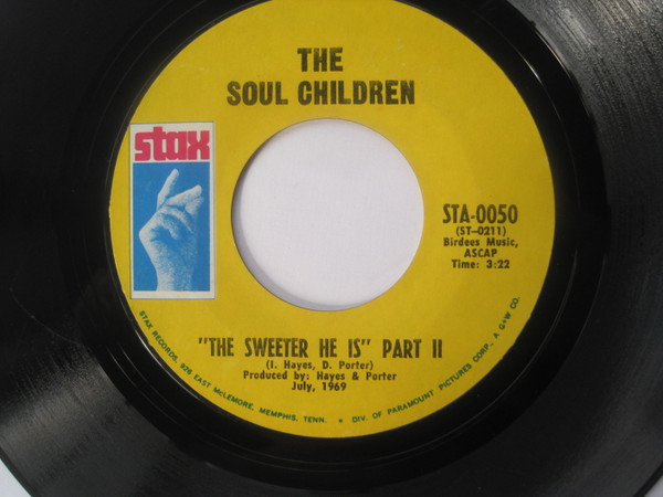 Soul Children - The Sweeter He Is Part I / The Sweeter He Is Part II | Stax (STA-0050) - 2