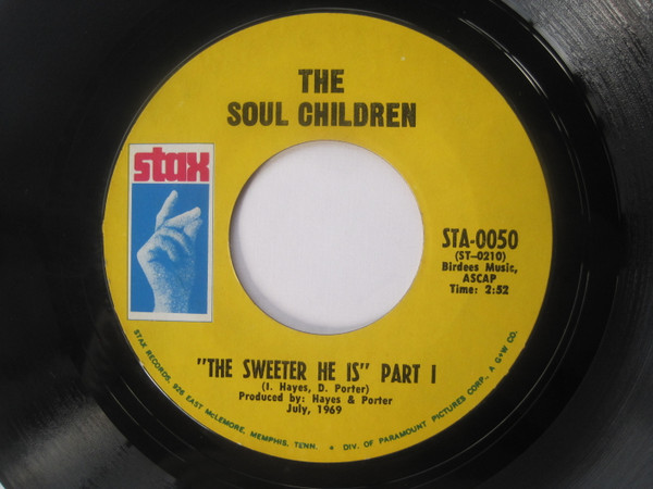 Soul Children - The Sweeter He Is Part I / The Sweeter He Is Part II | Stax (STA-0050) - main