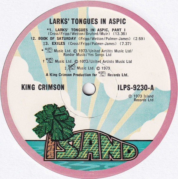 King Crimson - Larks' Tongues In Aspic | Island Records (ILPS 9230) - 3 King Crimson - Larks' Tongues In Aspic | Island Records (ILPS 9230) - 3