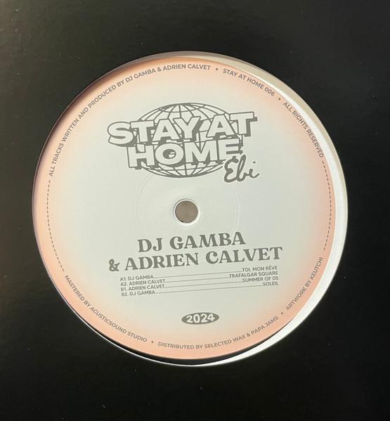 DJ Gamba , Adrien Calvet - Stay At Home Ebi | Stay At Home (SAH006) - 2 DJ Gamba , Adrien Calvet - Stay At Home Ebi | Stay At Home (SAH006) - 2