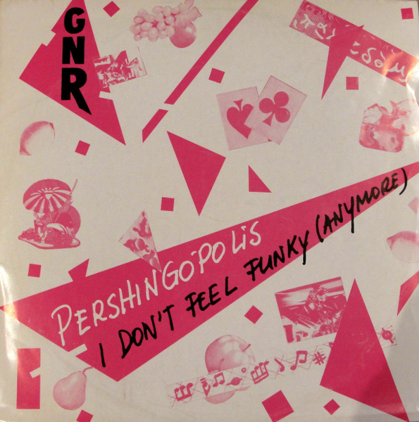 GNR - I Don't Feel Funky (Anymore) | EMI (1775326)