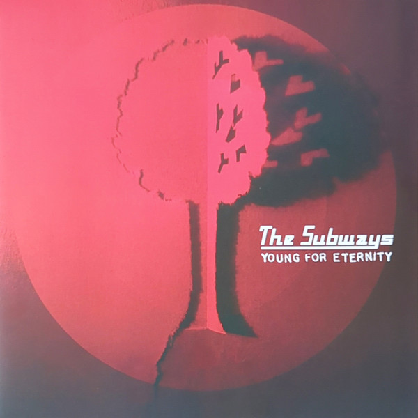 The Subways - Young For Eternity | The Echo Label Ltd. (BMGCAT346LP4)