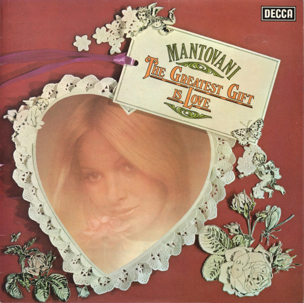 Mantovani And His Orchestra - The Greatest Gift Is Love | Decca (SKL.5216) - main
