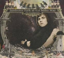 The Weatherman - Jamboree Park At The Milky Way | Poptones/Sublime Impulse (001)