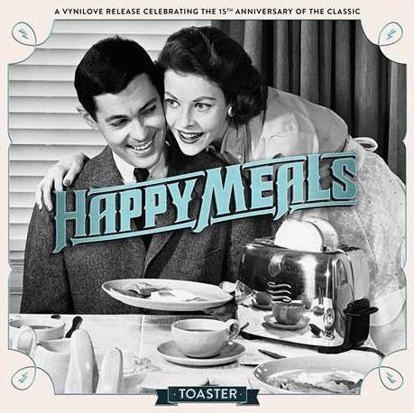 Happy Meals - Toaster | Vinylove Records (VLR002)