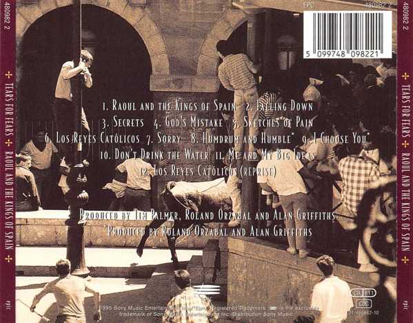 Tears For Fears - Raoul And The Kings Of Spain | Epic (480982 2) - 2