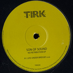 Son Of Sound - No Retribution EP | Tirk (TIRK046) - main