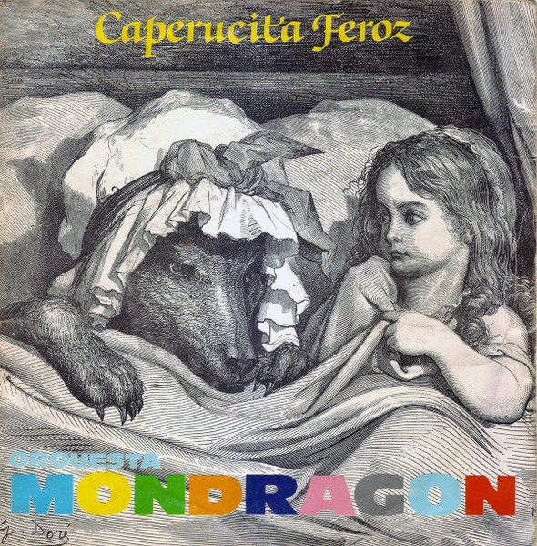 Orquesta Mondragón - Caperucita Feroz | EMI (10 C 006-021.737)