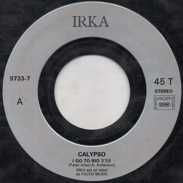 Calypso - I Go To Rio (Je Vais A Rio) | Irka (IRK 9733-7) - 3