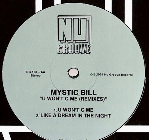 Mystic Bill - U Won't C Me (Remixes) | Nu Groove Records (NG158) - 3