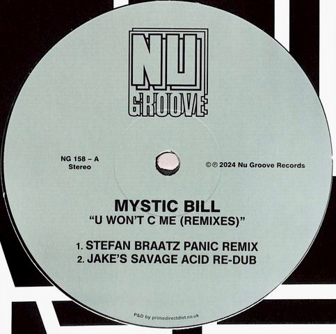 Mystic Bill - U Won't C Me (Remixes) | Nu Groove Records (NG158) - 2