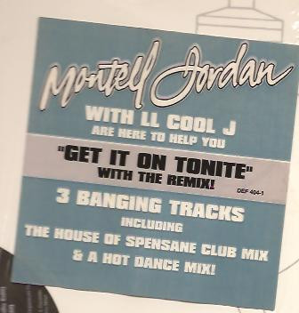 Montell Jordan - Get It On Tonite (Remix) | Def Soul (314 562 576-1) - 3 Montell Jordan - Get It On Tonite (Remix) | Def Soul (314 562 576-1) - 3