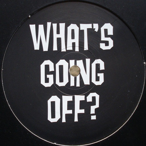 What's Going Off? Deckwrecka Bootleg Mix
