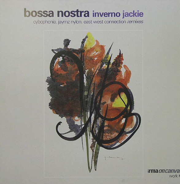 Bossa Nostra - Inverno / Jackie | Irma On Canvas (IC 202) - main