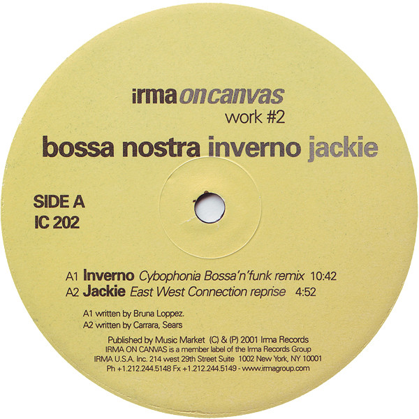 Bossa Nostra - Inverno / Jackie | Irma On Canvas (IC 202) - 3