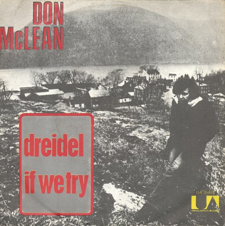 Don McLean - Dreidel / If We Try | United Artists Records (UA 35481)