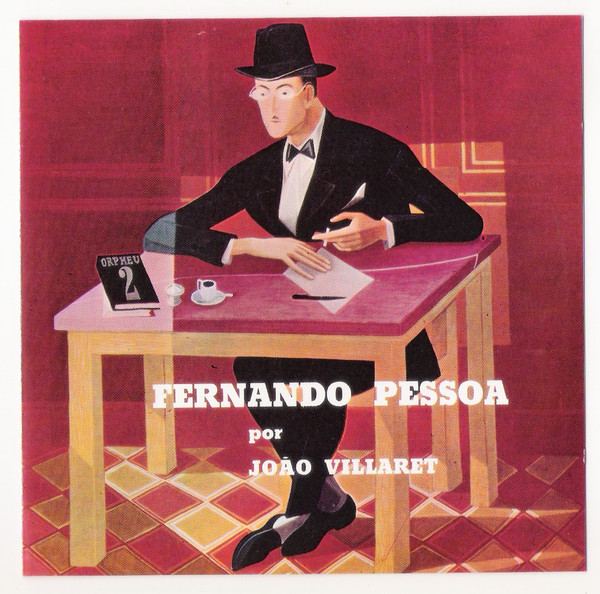 João Villaret - Fernando Pessoa Por Joao Villaret | Emi (0 777 7 97914 2 2) - main