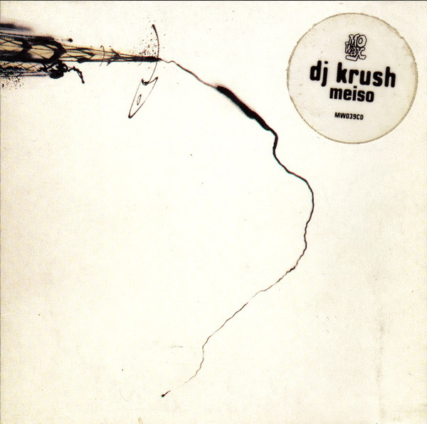 DJ Krush - Meiso | Mo Wax (MW039CD)