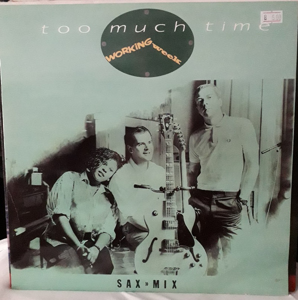 Working Week - Too Much Time (Sax Mix) | Virgin (VS 887-13) - main