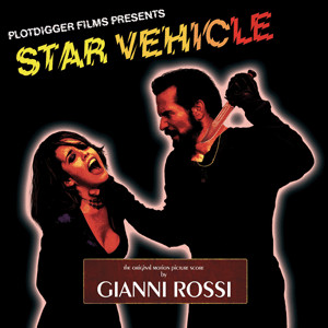 Gianni Rossi - Star Vehicle | Permanent Vacation (PERMVAC 064-1) - main