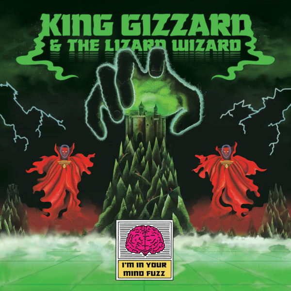 King Gizzard And The Lizard Wizard - I'm In Your Mind Fuzz | Heavenly (HVNLP109)