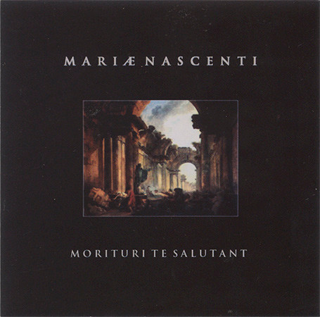 Mariæ Nascenti - Morituri Te Salutant | FinalMuzik (FM02) - main