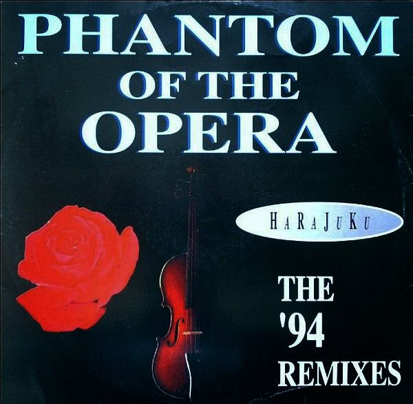 Harajuku - Phantom Of The Opera (The '94 Remixes) | 21st Century Records (CNT 21-59)