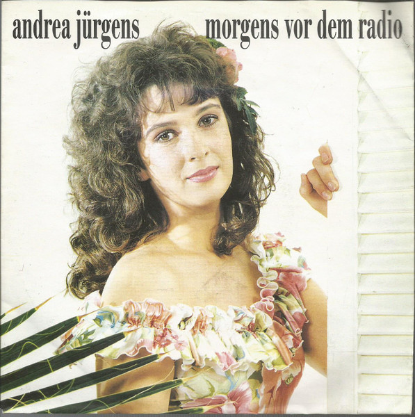 Andrea Jürgens - Morgens Vor Dem Radio | White Records (115 026)