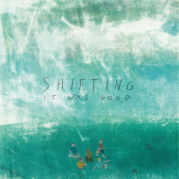 Shifting - It Was Good | Permafrost (PERMA08)