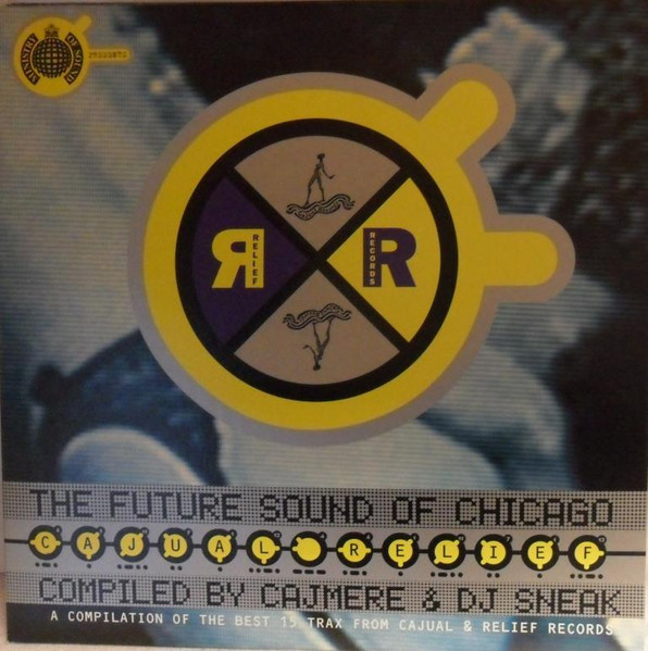 Various - Cajual Relief (The Future Sound Of Chicago) | Sound Of Ministry (SOMLP3)