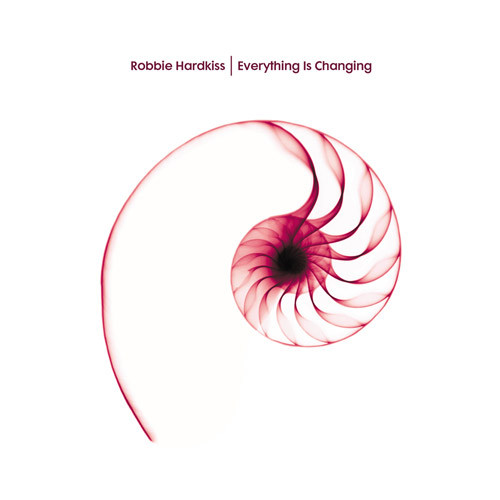 Robbie Hardkiss - Everything Is Changing | Classic (CMC26) - main Robbie Hardkiss - Everything Is Changing | Classic (CMC26) - main