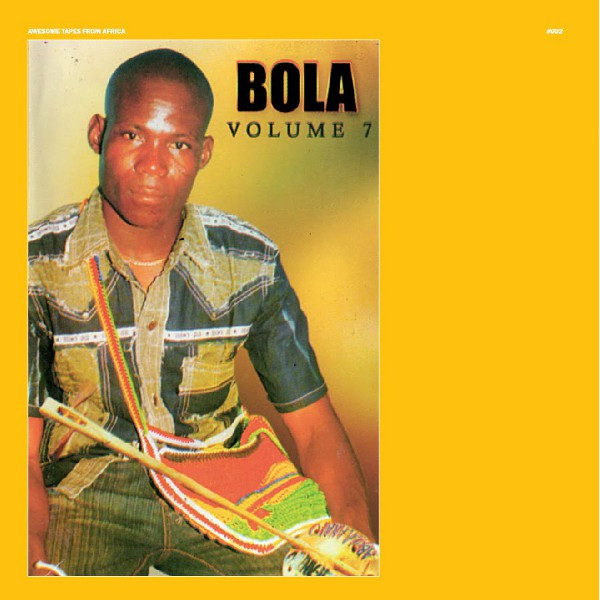 Bola - Volume 7 | Awesome Tapes From Africa (ATFA002) - 2 Bola - Volume 7 | Awesome Tapes From Africa (ATFA002) - 2