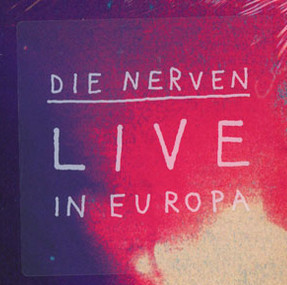 Die Nerven - Live In Europa | Glitterhouse Records (GR 886) - 3